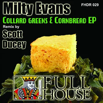 Collard Greens & Cornbread EP by Milty Evans