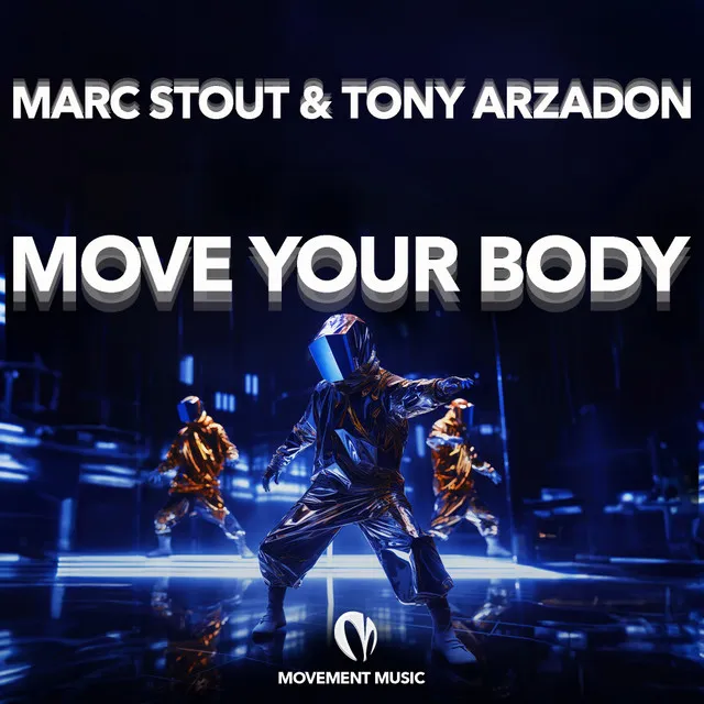 Move Your Body