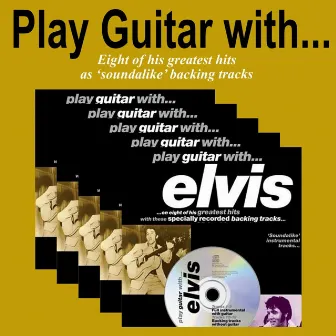 Play Guitar With Elvis by The Backing Tracks