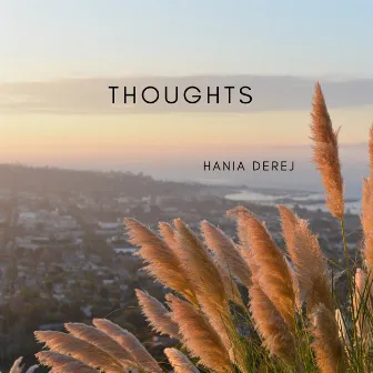 Thoughts by Hania Derej