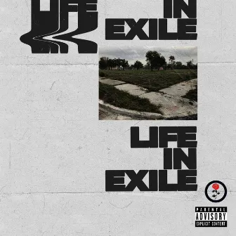 Life in Exile by Antwon