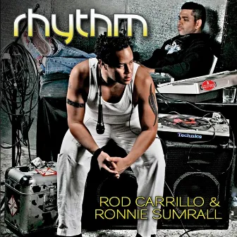 Rhythm by Rod Carrillo