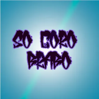 Só Coro Brabo by DJ Léo BQ