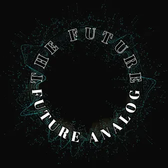 The Future by Future Analog