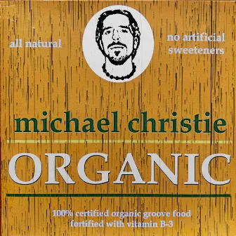 Organic by Michael Christie