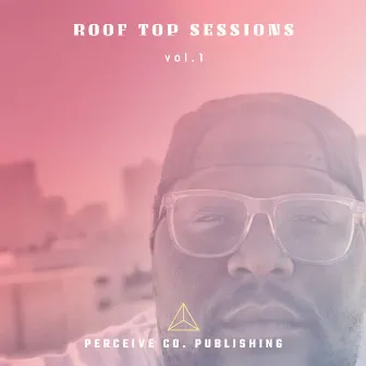 Roof Top Sessions by Marcus Brookins