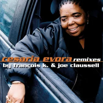 Cesaria Evora Remixes By François K. & Joe Claussell by Francois K