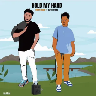 Hold my Hand by Duffy Black