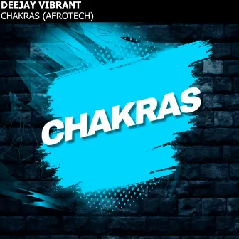 Chakras by Deejay Vibrant