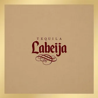 Tequila by Labeija