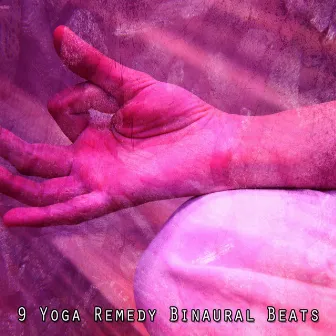 9 Yoga Remedy Binaural Beats by Binaural