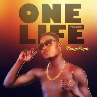 One Life by Kvng Papie