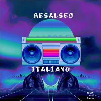 Resalseo Italiano (Guaracha Mix) by Capu DJ