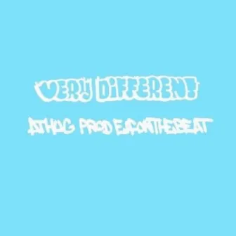 VERY DIFFERENT by A-THUG