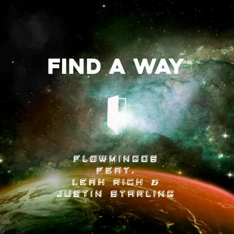 Find A Way by Flowmingos