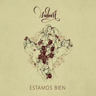 Estamos Bien by Wahari