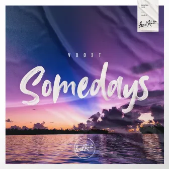 Somedays by Voost