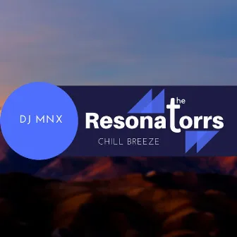 Chill Breeze by DJ MNX