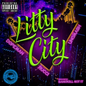 Litty City by DopeMan