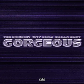 Gorgeous Remix (feat. City Girls) by Skilla Baby