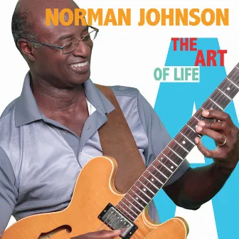 The Art of Life by Norman Johnson