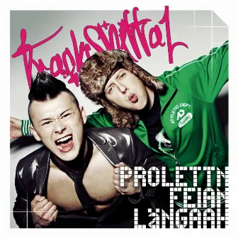 Prolettn feian längaah by Trackshittaz