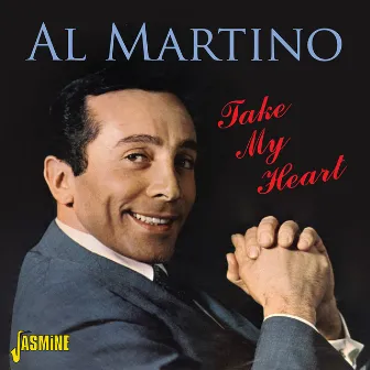 Take My Heart by Al Martino