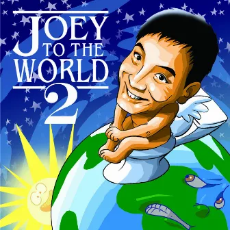 Joey To The World 2 by Joey De Leon