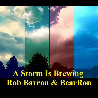 A Storm Is Brewing by Rob Barron