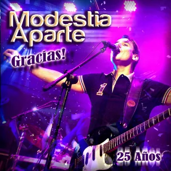 Gracias (25 Años) by Modestia Aparte