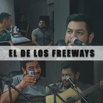 El de los Freeways by El Compa Oso Salcido