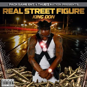 Real Street Figure by King Don