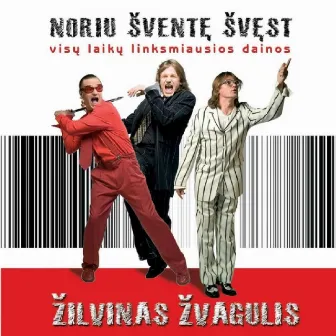 Noriu Šventę Švęst by Žilvinas Žvagulis