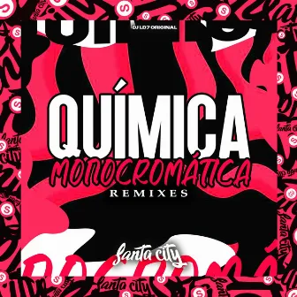 Quimica Monocromática Remixes by DJ LD7 ORIGINAL