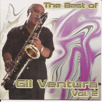 The Best Of Vol.2 by Gil Ventura