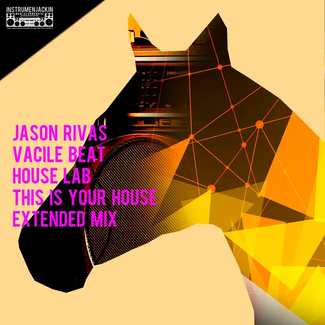 House Lab - This Is Your House Extended Mix