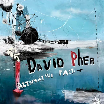 Alternative Facts by David Pher