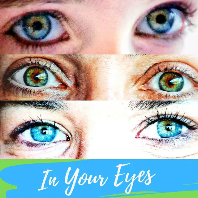 In Your Eyes