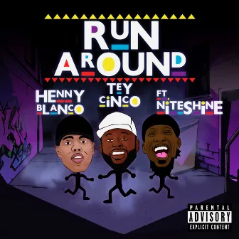 Run Around by Tey Cinco