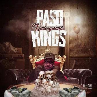 Underground Kings by Paso