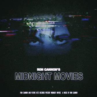 Midnight Movies by Ron Cannon