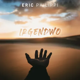 Irgendwo (Für Kevin) by Eric Philippi