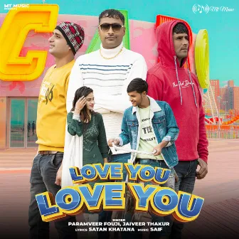 Love You Love You by Jaiveer Thakur