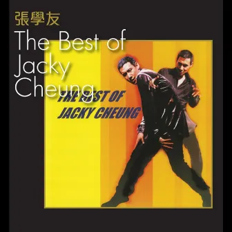 The Best Of Jacky Cheung by Jacky Cheung