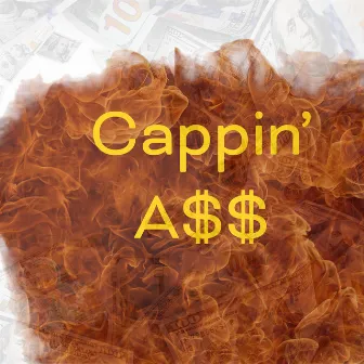 Cappin a$$ by JKL