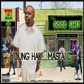 Tha Good Shit.... by Masta C