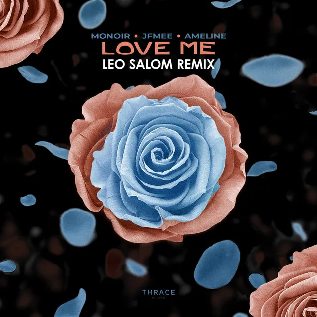 Love Me - Leo Salom Remix