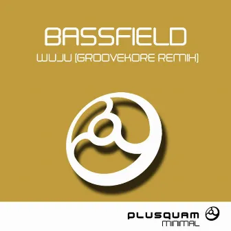 Wuju (Groovekore Remix) by Bassfield