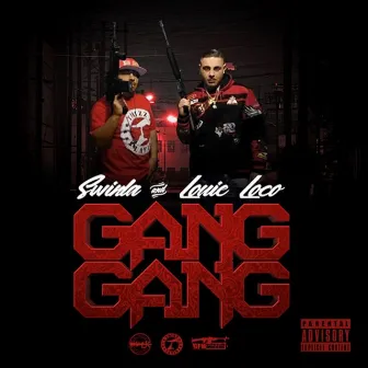 Gang Gang by Swinla