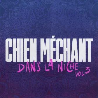 Dans La Niche, Vol. 3 by Chien Méchant